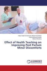 Effect of Health Teaching on Improving Post Partum Minor Discomforts