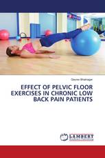 EFFECT OF PELVIC FLOOR EXERCISES IN CHRONIC LOW BACK PAIN PATIENTS