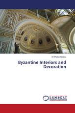 Byzantine Interiors and Decoration