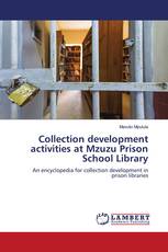 Collection development activities at Mzuzu Prison School Library