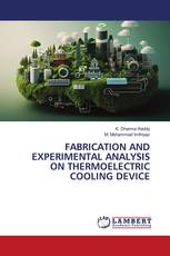 FABRICATION AND EXPERIMENTAL ANALYSIS ON THERMOELECTRIC COOLING DEVICE