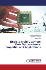 Single & Multi-Quantum Dots Optoelectronic Properties and Applications