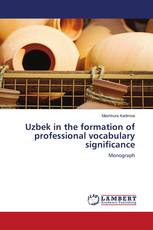 Uzbek in the formation of professional vocabulary significance