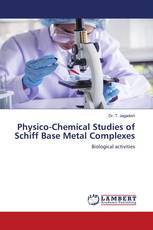 Physico-Chemical Studies of Schiff Base Metal Complexes