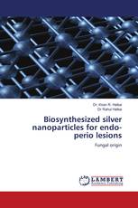 Biosynthesized silver nanoparticles for endo-perio lesions