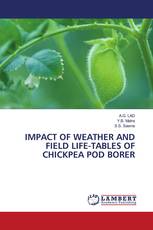 IMPACT OF WEATHER AND FIELD LIFE-TABLES OF CHICKPEA POD BORER