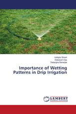 Importance of Wetting Patterns in Drip Irrigation