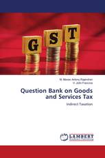 Question Bank on Goods and Services Tax