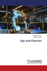 Jigs and Fixtures