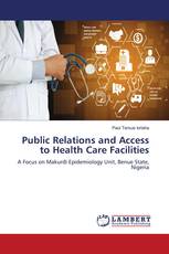 Public Relations and Access to Health Care Facilities