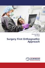 Surgery First Orthognathic Approach