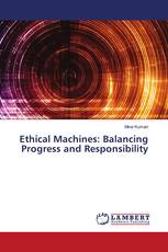Ethical Machines: Balancing Progress and Responsibility