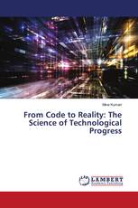 From Code to Reality: The Science of Technological Progress