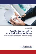 Prosthodontic walk in nanotechnology pathway