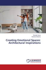 Creating Emotional Spaces: Architectural Inspirations