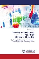 Transition and Inner Transition Elements Unveiled
