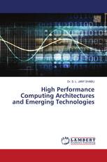 High Performance Computing Architectures and Emerging Technologies