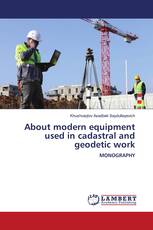 About modern equipment used in cadastral and geodetic work