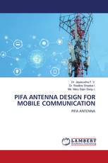 PIFA ANTENNA DESIGN FOR MOBILE COMMUNICATION