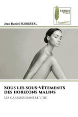 Sous les sous-vêtements des horizons malins