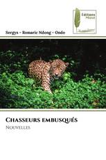 Chasseurs embusqués