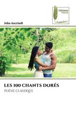 LES 100 CHANTS DORÉS