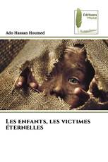 Les enfants, les victimes éternelles