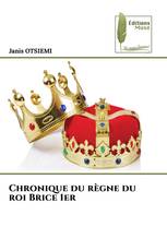 Chronique du règne du roi Brice 1er