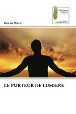 LE PORTEUR DE LUMIERE