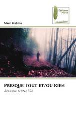 Presque Tout et/ou Rien