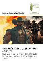 L'imprévisible casseur de mythes