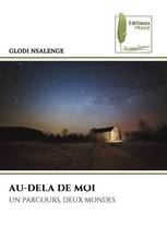 AU-DELA DE MOI