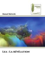 Lea : La révélation