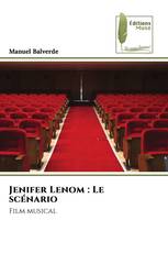 Jenifer Lenom : Le scénario