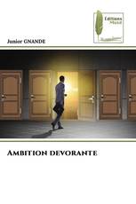 Ambition devorante