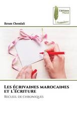 Les écrivaines marocaines et l’écriture