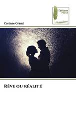 Rêve ou réalité