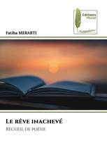 Le rêve inachevé