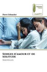 Songes d'amour et de solitude