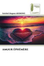 AMOUR ÉPHÉMÈRE