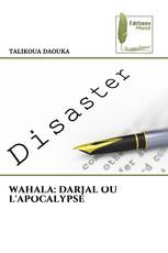 WAHALA: DARJAL OU L'APOCALYPSE