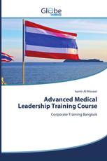 Advanced Medical Leadership Training Course