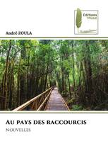 Au pays des raccourcis