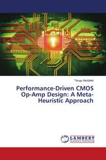 Performance-Driven CMOS Op-Amp Design: A Meta-Heuristic Approach