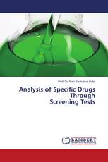 Analysis of Specific Drugs Through Screening Tests