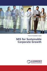 MIS for Sustainable Corporate Growth