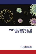 Mathematical Study of Epidemic Models