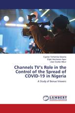 Channels TV’s Role in the Control of the Spread of COVID-19 in Nigeria