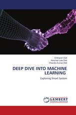 DEEP DIVE INTO MACHINE LEARNING