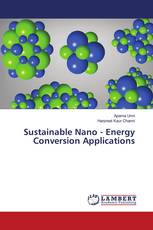 Sustainable Nano - Energy Conversion Applications